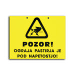 Opozorilna tablica, ki ponazarja napetost električne ograje za živali.